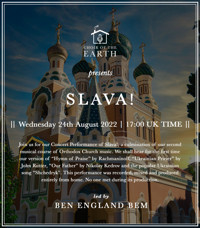 Choir of the Earth presents: Slava!