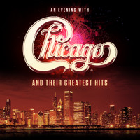 An Evening with Chicago and Their Greatest Hits