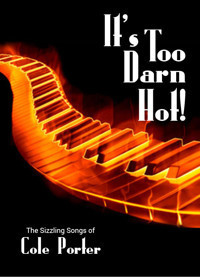 IT’S TOO DARN HOT: COLE PORTER