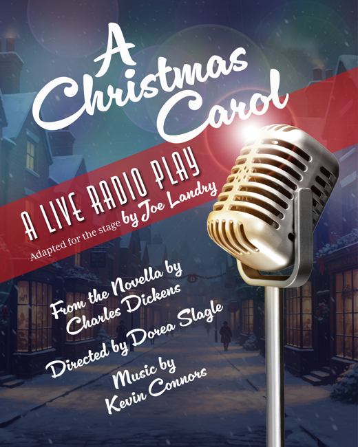 A Christmas Carol: A Live Radio Play at Mile Square Theatre New