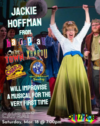 Shitzprobe: Jackie Hoffman Improvises a Musical!