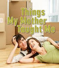 Things My Mother Taught Me show poster