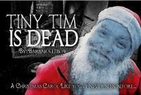 Tiny Tim Is Dead