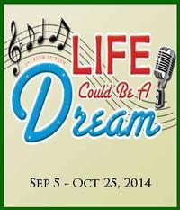 Life Could Be A Dream show poster