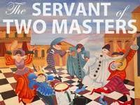The Servant of Two Masters show poster