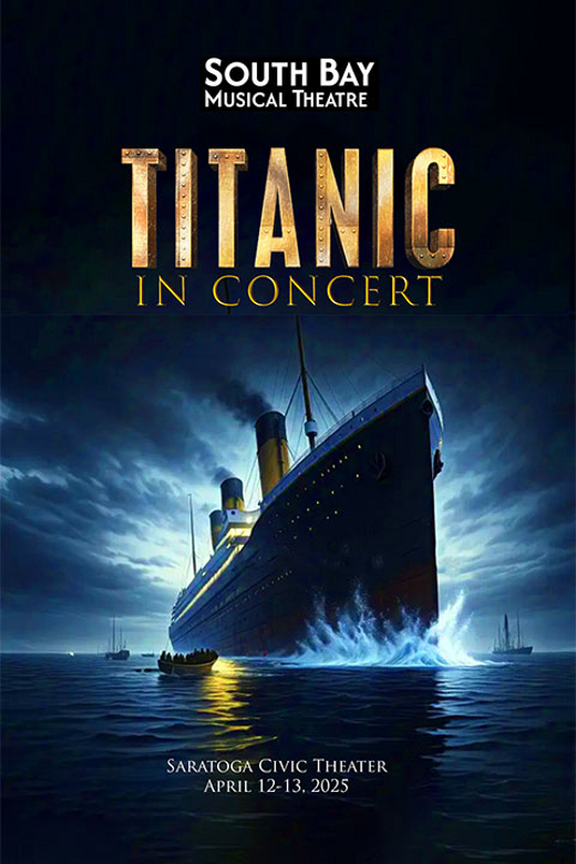 Titanic: The Musical (In Concert) in San Francisco / Bay Area