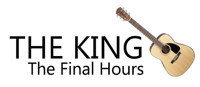 The King, The Final Hours