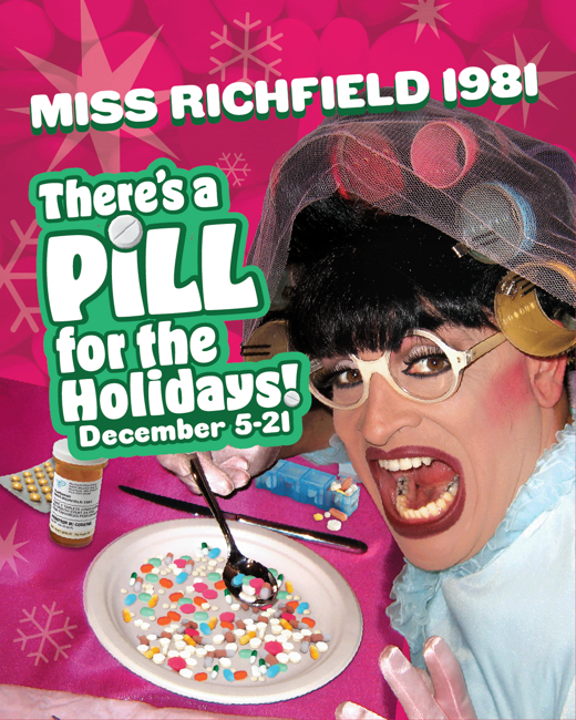 MISS RICHFIELD 1981: There’s a pill for the holidays!