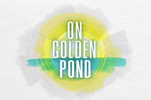 On Golden Pond by Ernest Thompson show poster