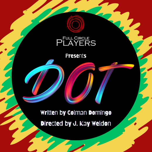 Dot by Colman Domingo