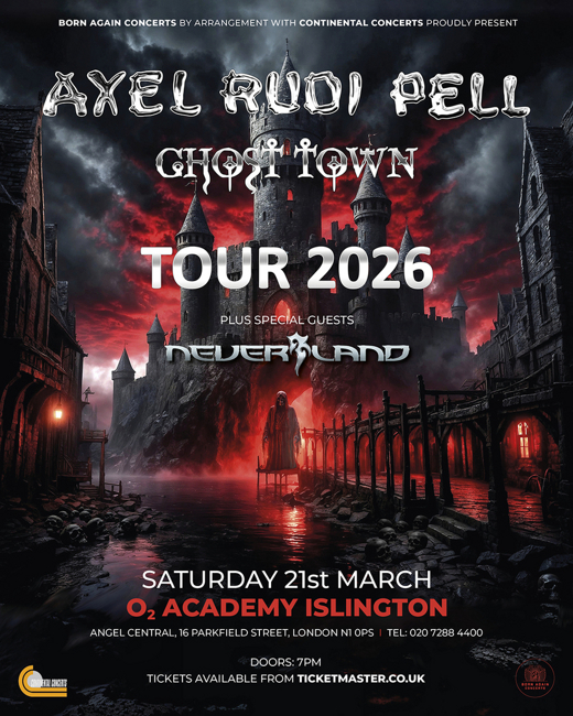 AXEL RUDI PELL | Ghost Town at O2 Academy Islington - London show poster