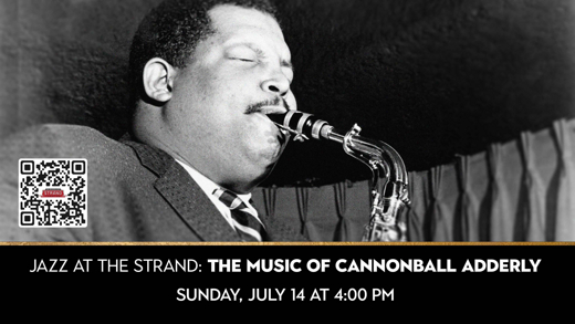 Jazz at The Strand: The Music of Cannonball Adderley in 