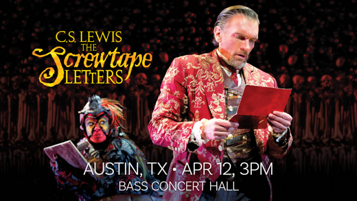 C.S. Lewis' The Screwtape Letters (Austin, TX) show poster