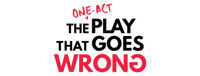 The One-Act Play That Goes Wrong show poster