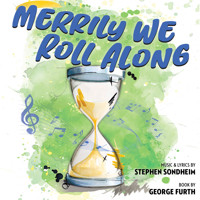 Merrily We Roll Along show poster