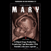 Mary: A Rock Opera (A Filmed Stage Production)