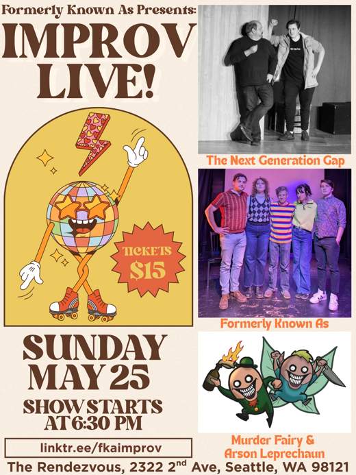 Improv Live! ft. Murder Fairy & Arson Leprechaun, The Next Generation Gap