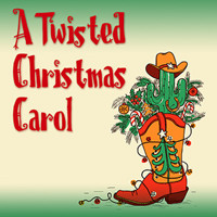 A TWISTED CHRISTMAS CAROL in Los Angeles