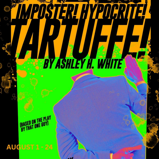 Imposter! Hypocrite! Tartuffe! by Ashley H. White