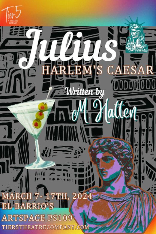 Julius: Harlem's Caesar in Off-Off-Broadway