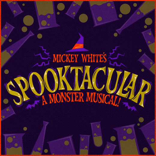 Mickey White's Spooktacular: A Monster Musical