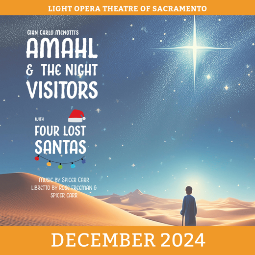 AMAHL AND THE NIGHT VISITORS with FOUR LOST SANTAS