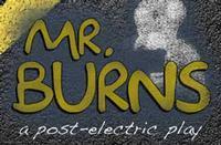 Mr. Burns: a post-electric play