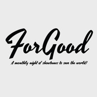 For Good: A Monthly Night of Showtunes to Save the World!