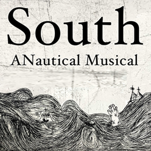 South: A Nautical Musical
