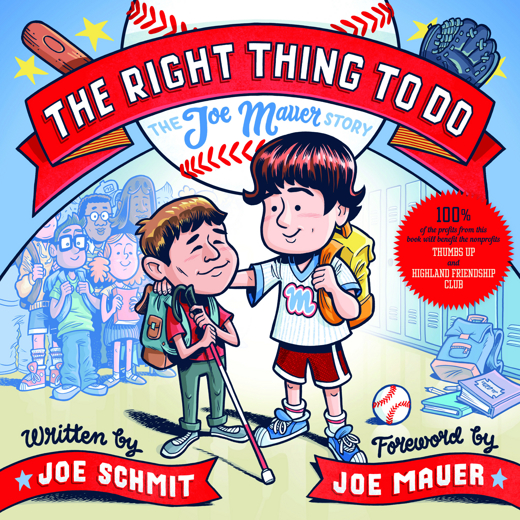 The Right Thing To Do: The Joe Mauer Story in Minneapolis / St. Paul
