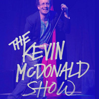 The Kevin McDonald Show Live show poster
