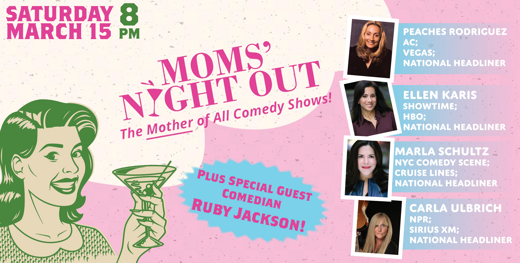 Mom's Night Out Comedy in Off-Off-Broadway