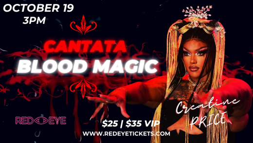 Cantata! by Creatine Price – Blood Magic show poster