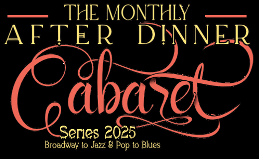 Monthly After Dinner Cabaret in South Carolina