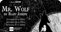 Mr. Wolf by Rajiv Joseph show poster