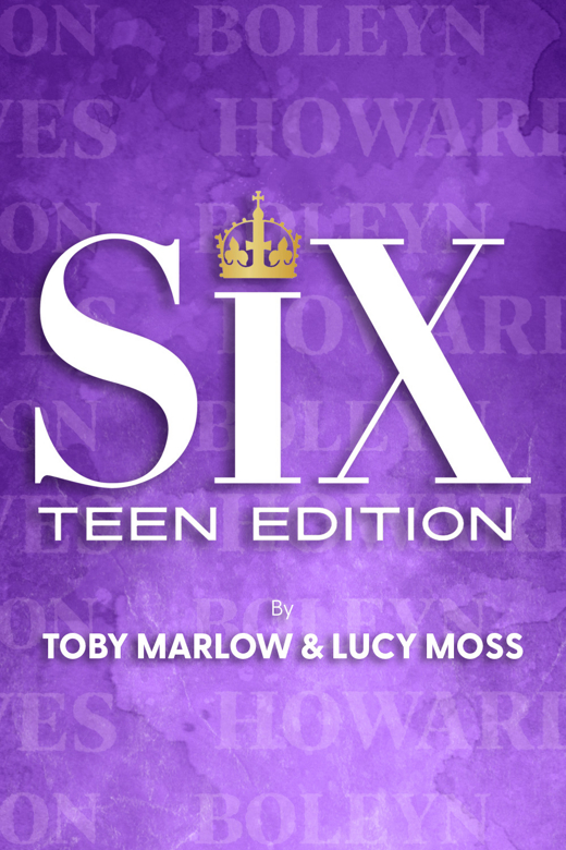 SIX: Teen Edition in Central Pennsylvania