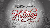 Music Theatre Wichita Holiday Special show poster