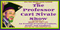 The Professor Carl Nivale Show show poster