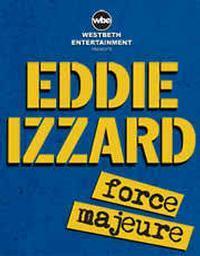 Eddie Izzard - Force Majeure World Tour - America Part 2 – 2015