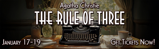 Agatha Christie The Rule of Three in Houston