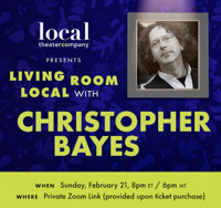 Living Room Local with Christopher Bayes show poster