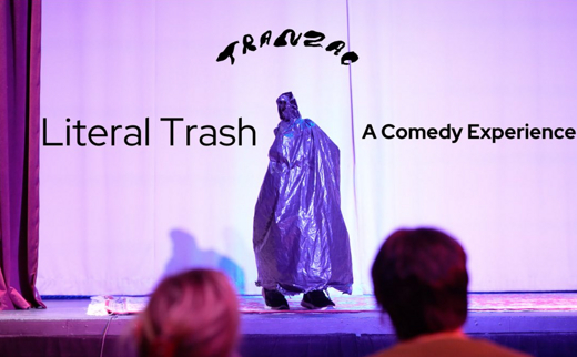 Literal Trash: A Comedy Experience in Toronto