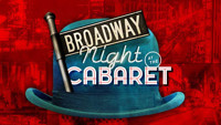 Broadway Night at the Cabaret