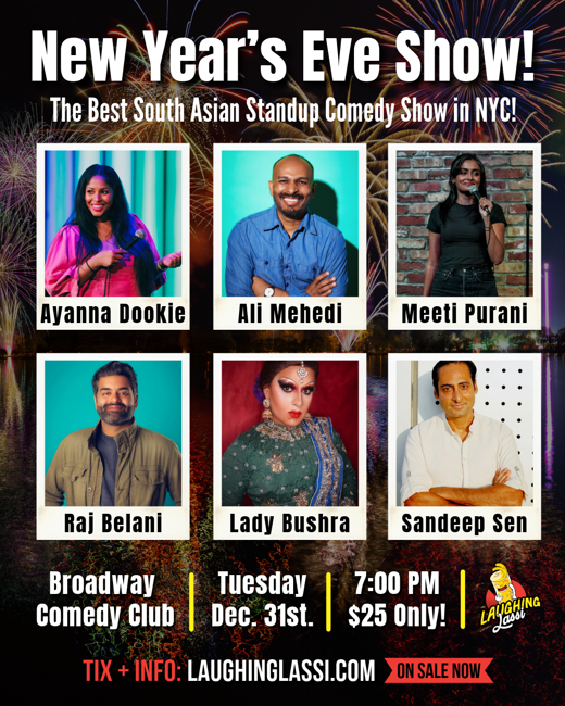 Laughing Lassi - The Best Desi Standup Comedy Show in NYC! in Off-Off-Broadway