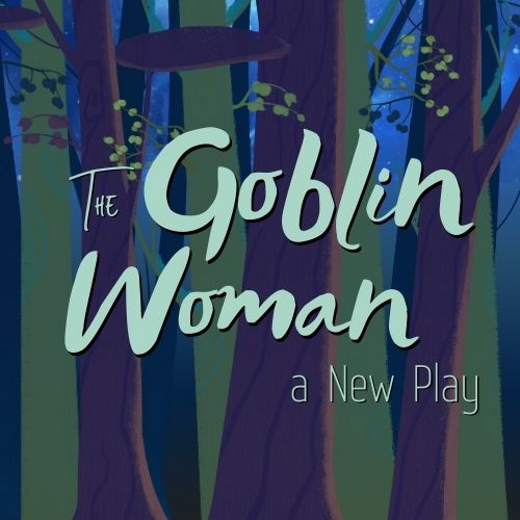 The Goblin Woman in Off-Off-Broadway