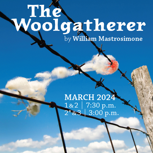The Woolgather by William Mastrosimone show poster