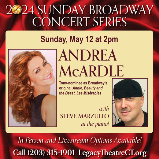 The Legacy Theatre Presents: Andrea McArdle with Steve Marzullo at the Piano!