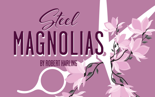 Steel Magnolias in San Antonio