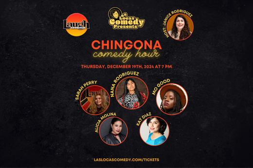 Las Locas Comedy Presents: Chingona Comedy Hour - December 2024 show poster