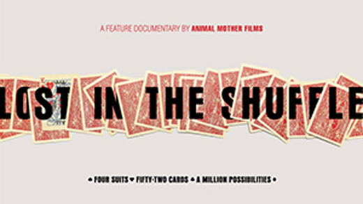 Lost in the Shuffle Documentary FOUR SUITS. FIFTY-TWO CARDS. ONE MURDER MYSTERY. show poster